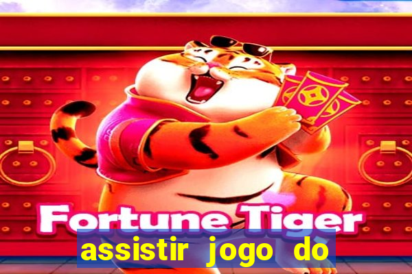 assistir jogo do corinthians ao vivo hoje multi